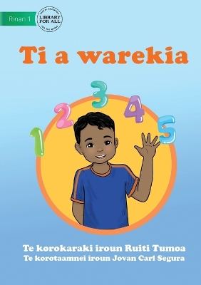 Book cover for Let's Count It - Ti A Warekia (Te Kiribati)