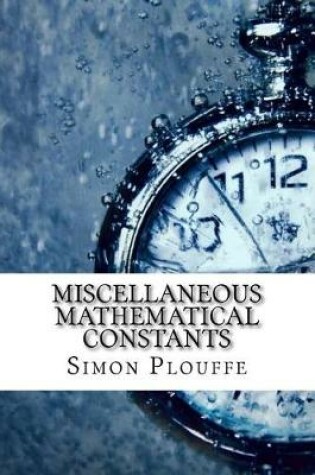 Cover of Miscellaneous Mathematical Constants