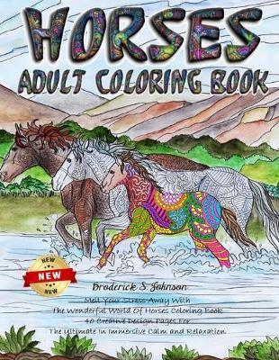 Book cover for Horses Adult Coloring Book