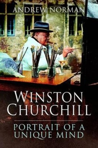 Cover of Winston Churchill: Portrait of a Unique Mind