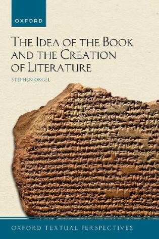 Cover of The Idea of the Book and the Creation of Literature