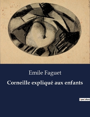 Book cover for Corneille expliqué aux enfants