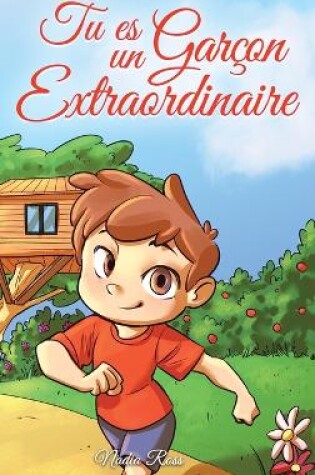 Cover of Tu es un Gar�on Extraordinaire