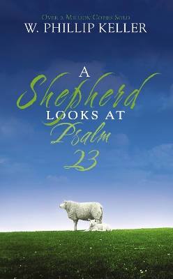 Book cover for A Shepherd Looks at Psalm 23