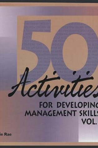 Cover of 50 Activities for Developing Management Skills, Vol. 1