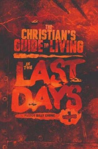 Cover of The Christian's Guide to Living in the Last Days Vol.1