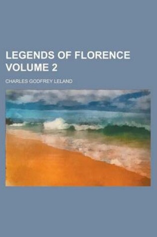 Cover of Legends of Florence Volume 2