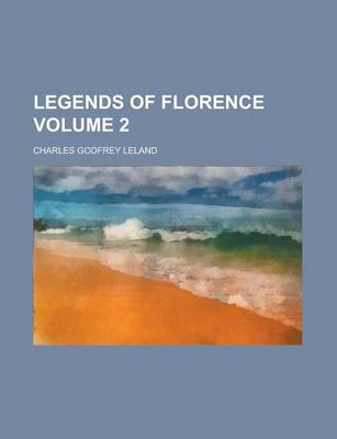 Book cover for Legends of Florence Volume 2