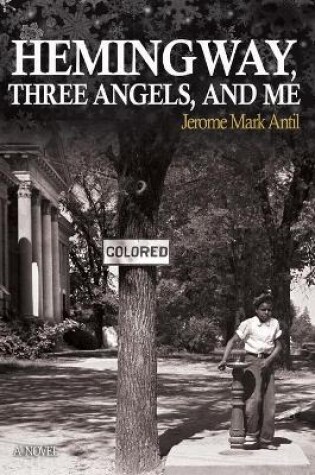 Cover of Hemingway, Three Angels, and Me