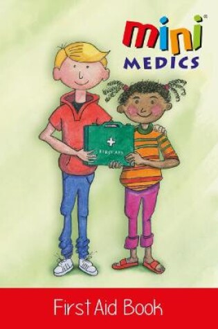 Cover of Mini Medics First Aid