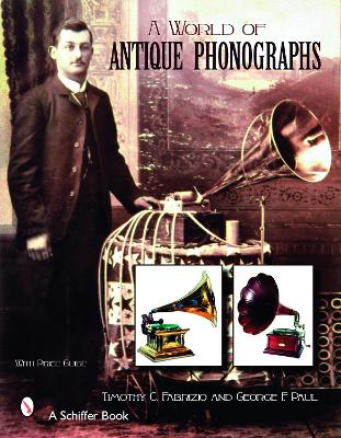 Book cover for A World of Antique Phonographs