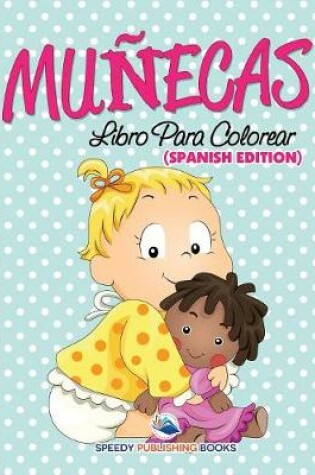 Cover of Muñecas