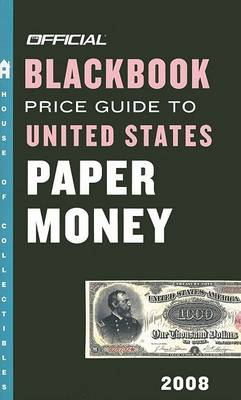 Book cover for The Official Blackbook Price Guide to U.S. Paper Money