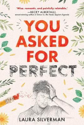 You Asked for Perfect by Laura Silverman