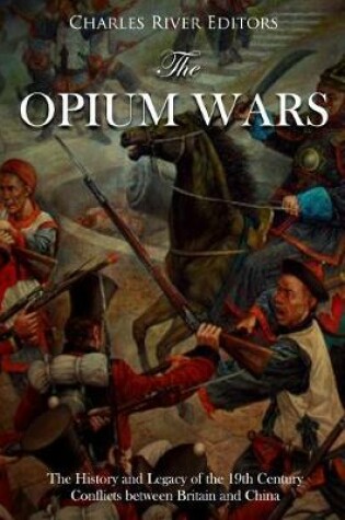 Cover of The Opium Wars