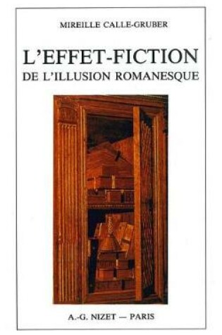 Cover of L' Effet-Fiction de l'Illusion Romanesque