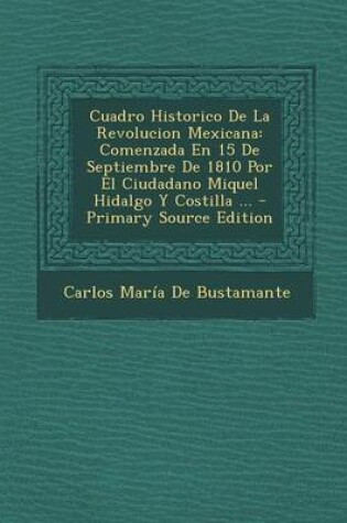 Cover of Cuadro Historico de La Revolucion Mexicana