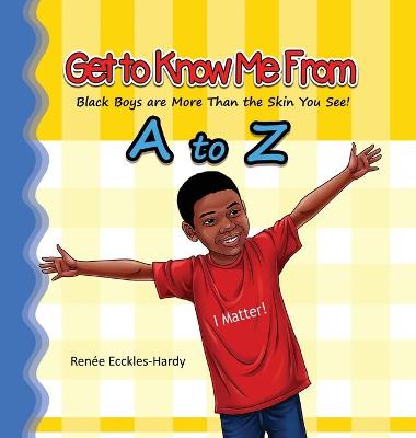 Book cover for Get to Know Me From A to Z
