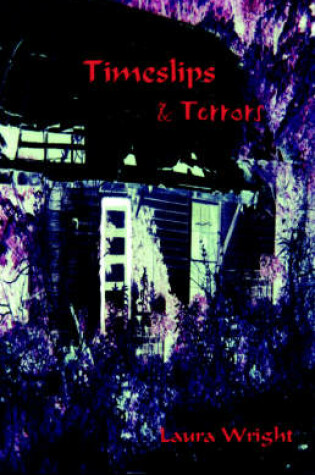 Cover of Timeslips and Terrors