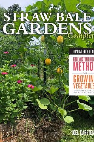 Cover of Straw Bale Gardens Complete, Updated Edition