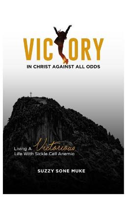 Cover of Victory In Christ Against All Odds