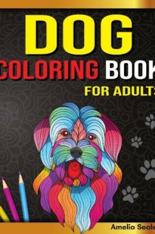 Cover of Dog Coloring Book for Adults