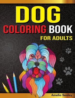 Book cover for Dog Coloring Book for Adults