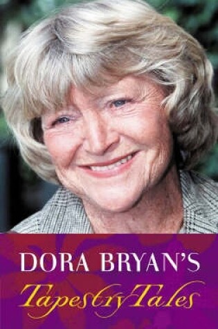 Cover of Dora Bryan's Tapestry Tales