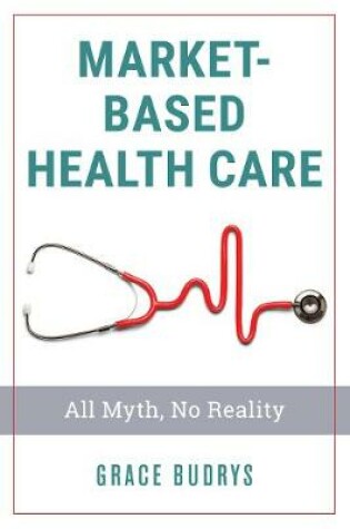 Cover of Market-Based Health Care