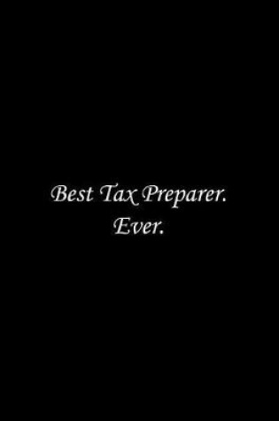 Cover of Best Tax Preparer. Ever