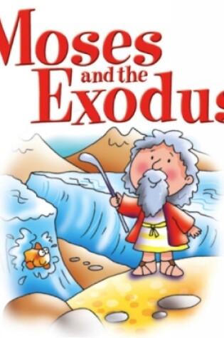 Cover of Moses and the Exodus