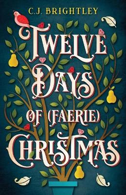 Book cover for Twelve Days of (Faerie) Christmas