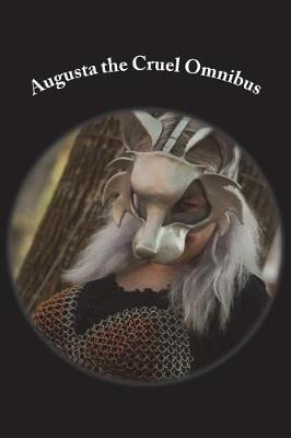 Book cover for Augusta the Cruel Omnibus