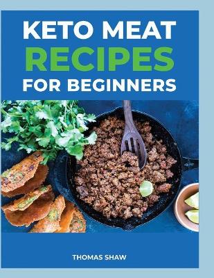 Book cover for Keto Meat Recipes for Beginners