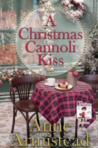 Cover of A Christmas Cannoli Kiss