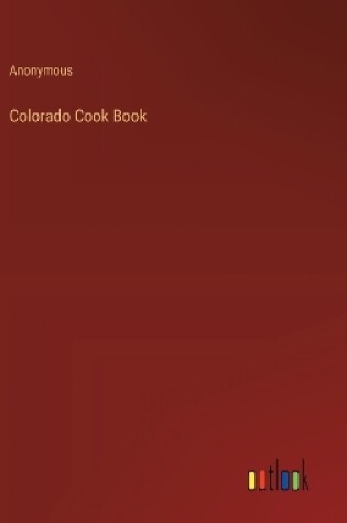 Cover of Colorado Cook Book