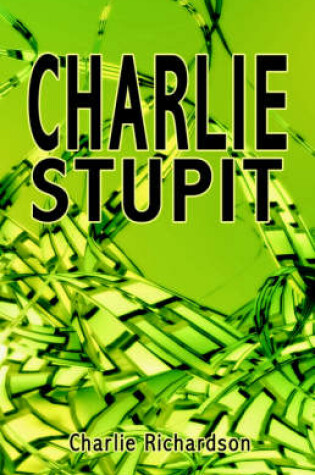 Cover of Charlie Stupit