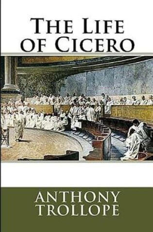 Cover of The Life of Cicero (Illustrated)
