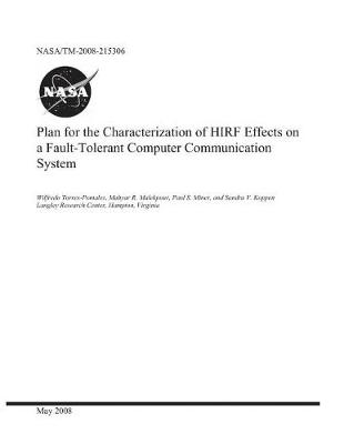 Book cover for Plan for the Characterization of Hirf Effects on a Fault-Tolerant Computer Communication System