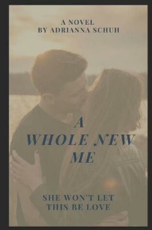 Cover of A Whole New Me