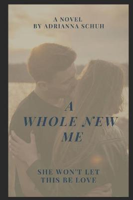 Book cover for A Whole New Me