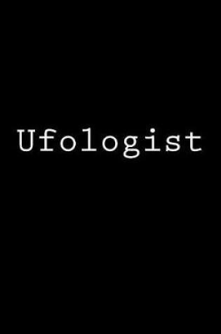 Cover of Ufologist