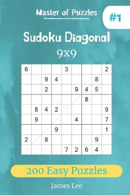 Book cover for Master of Puzzles - Sudoku Diagonal 200 Easy Puzzles 9x9 (vol. 1)