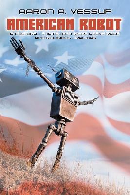 Book cover for American Robot