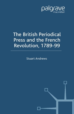 Book cover for The British Periodical Press and the French Revolution 1789-99