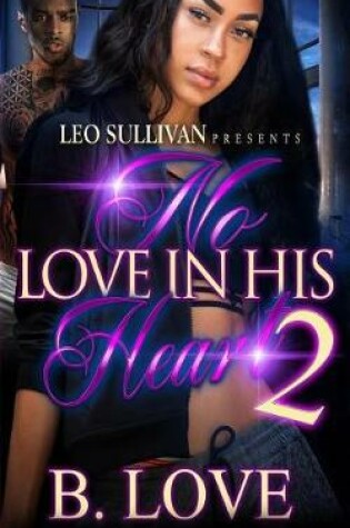 Cover of No Love in His Heart 2