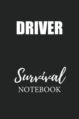 Book cover for Driver Survival Notebook