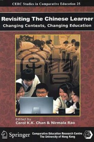 Cover of Revisiting the Chinese Learner - Changing Contexts , Changing Education