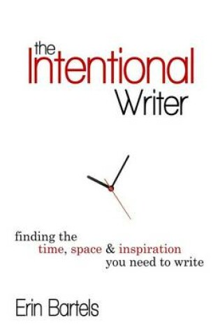 Cover of The Intentional Writer