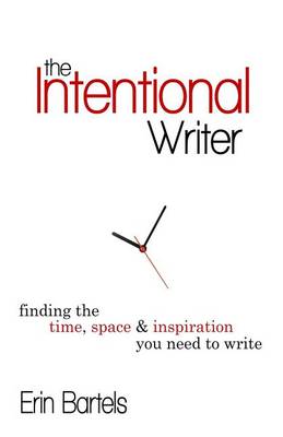 Book cover for The Intentional Writer